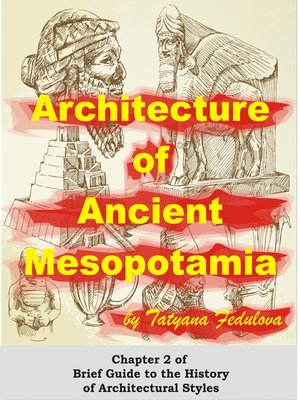 cover image of Architecture of Ancient Mesopotamia